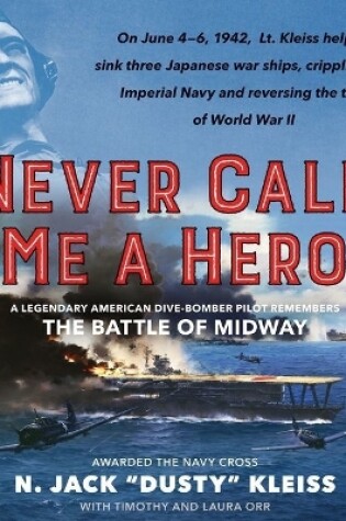 Cover of Never Call Me a Hero