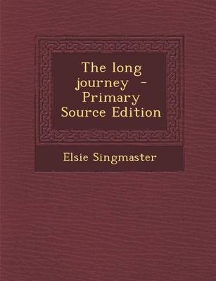 Book cover for The Long Journey - Primary Source Edition