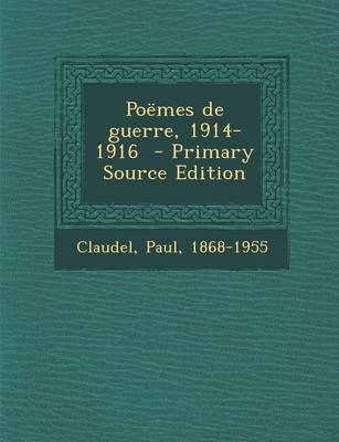 Book cover for Poemes de Guerre, 1914-1916 - Primary Source Edition