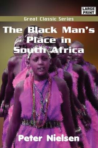 Cover of The Black Man's Place in South Africa