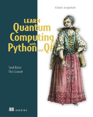 Cover of Learn Quantum Computing with Python and Q#