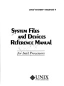 Book cover for UNIX(r) System V Release 4 System Files And Devices Reference Manual For Intel Processors