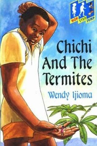 Cover of Hop Step Jump; Chichi & Termites