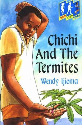 Book cover for Hop Step Jump; Chichi & Termites