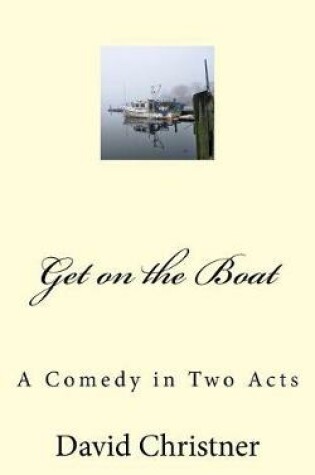 Cover of Get on the Boat