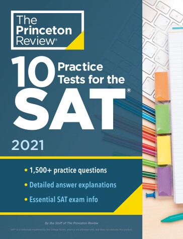 Book cover for 10 Practice Tests for the SAT, 2021 Edition
