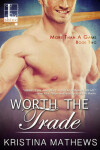 Book cover for Worth the Trade