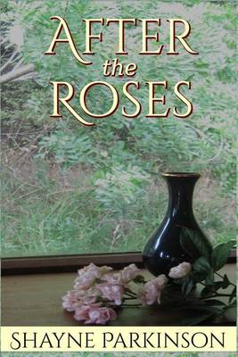 Book cover for After the Roses