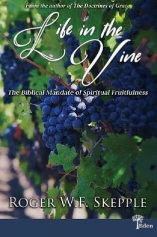 Cover of Life in the Vine