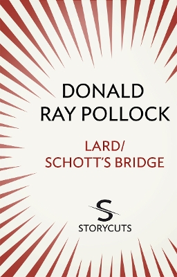 Book cover for Lard / Schott's Bridge (Storycuts)