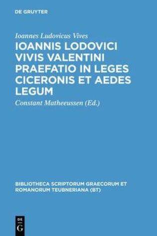 Cover of Ioannis Lodovici Vivis Valentini Praefatio in Leges Ciceronis Et Aedes Legum