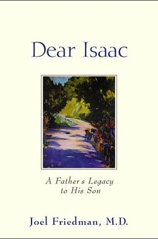 Cover of Dear Isaac a Father's Legacy to His Son