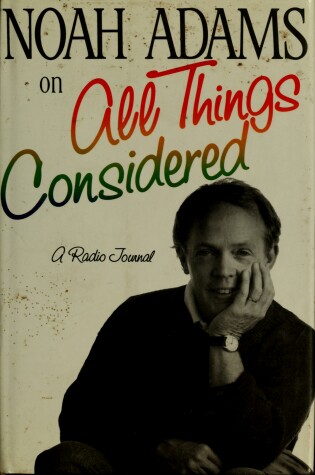 Cover of Noah Adams on "All Things Considered"