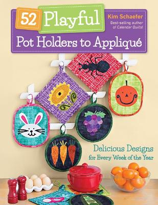 Book cover for 52 Playful Pot Holders to Appliqué