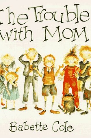 Cover of The Trouble with Mom