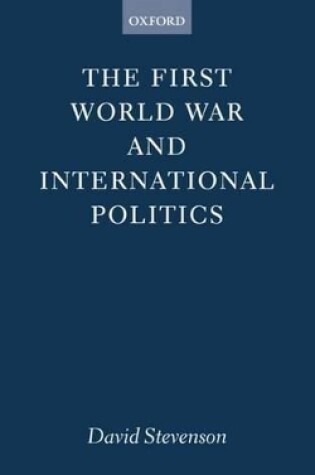 Cover of The First World War and International Politics