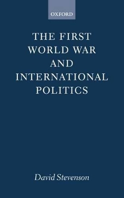 Cover of The First World War and International Politics