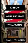 Book cover for Lisbon Write and Draw Travel Journal