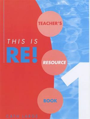 Book cover for This is RE! 1 : Teachers' Resource Book