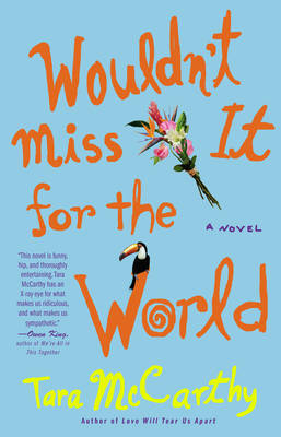 Book cover for Wouldn't Miss it for the World