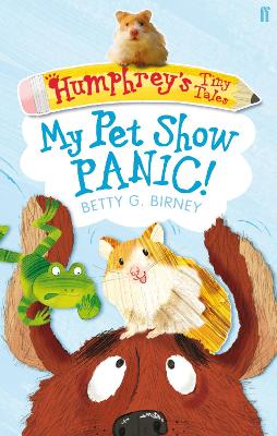 Book cover for Humphrey's Tiny Tales 1: My Pet Show Panic!