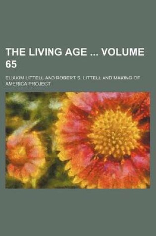 Cover of The Living Age Volume 65
