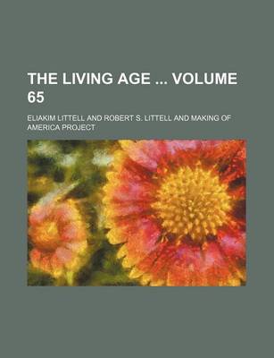 Book cover for The Living Age Volume 65