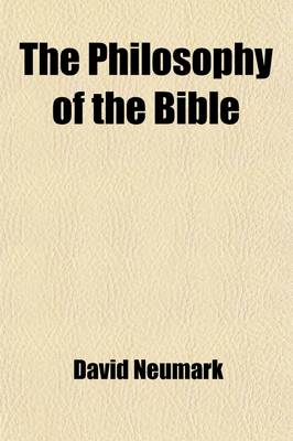 Book cover for The Philosophy of the Bible