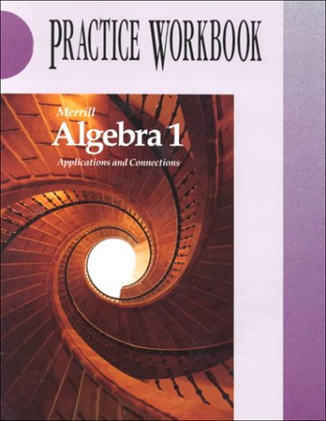 Book cover for Merrill Algebra 1.1995 - Applications and Connections - Practice Workbook