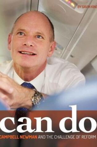 Cover of Can Do: The Story Of Campbell Newman And The Future Of Refor