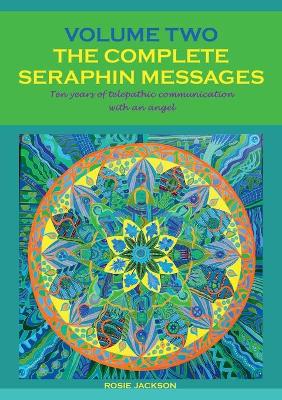 Book cover for The Complete Seraphin Messages, Volume 2