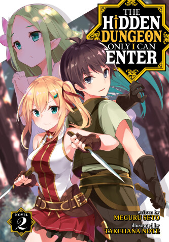 Book cover for The Hidden Dungeon Only I Can Enter (Light Novel) Vol. 2