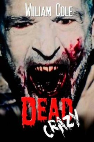 Cover of Dead Crazy