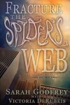 Book cover for Fracture the Spider's Web