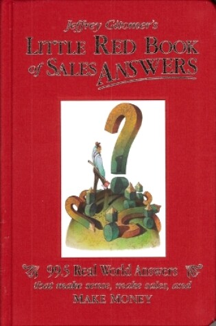 Cover of Jeffrey Gitomer's Little Red Book of Sales Answers