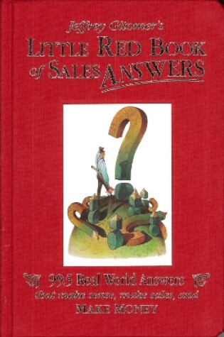 Cover of Jeffrey Gitomer's Little Red Book of Sales Answers