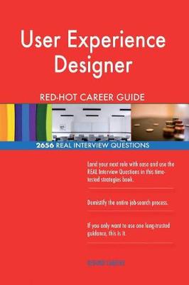 Book cover for User Experience Designer Red-Hot Career Guide; 2656 Real Interview Questions