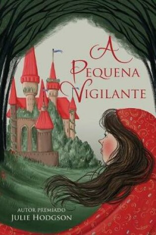 Cover of A Pequena Vigilante