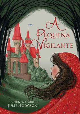 Book cover for A Pequena Vigilante