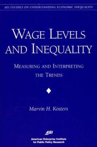 Cover of Wage Levels and Inequality