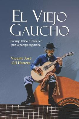 Book cover for El Viejo Gaucho