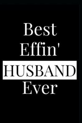 Cover of Best Effin' Husband Ever