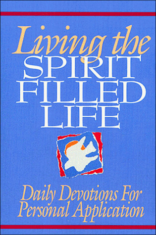 Cover of Living the Spirit Filled Life