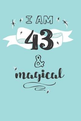 Book cover for I Am 43 And Magical