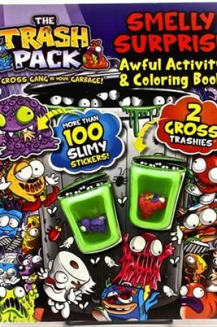 Cover of The Trash Pack Smelly Surprise Awful Activity & Coloring Book
