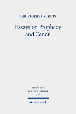 Cover of Essays on Prophecy and Canon