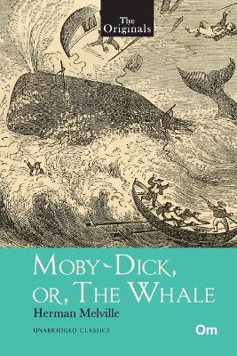 Book cover for The Originals Moby Dick or the Whale