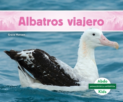 Book cover for Albatros Viajero (Wandering Albatross)