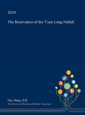 Book cover for The Renovation of the Yuen Long Nullah