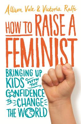 Book cover for How to Raise a Feminist